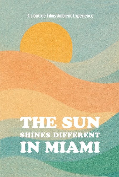 The Sun Shines Different in Miami (2025) TV show poster