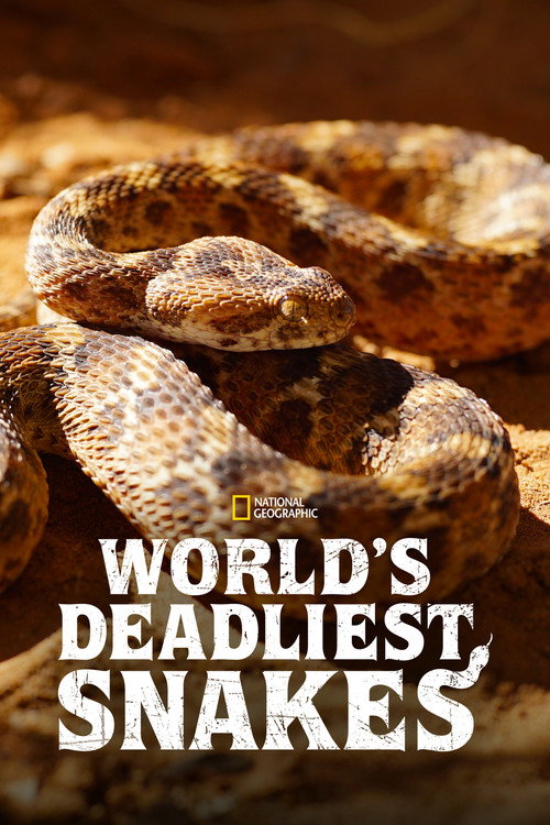 World's Deadliest Snakes (2020) TV show poster
