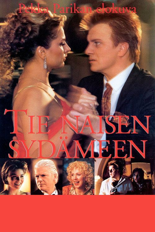 Tie naisen sydämeen (1996) movie poster