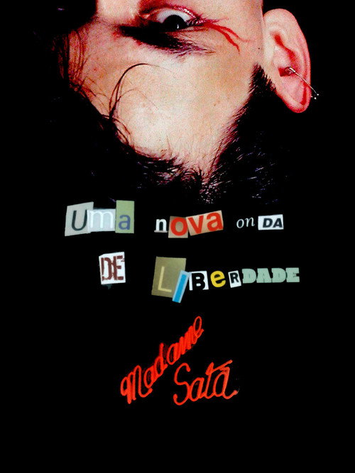 Uma Nova Onda de Liberdade: A História do Madame Satã (2015) movie poster