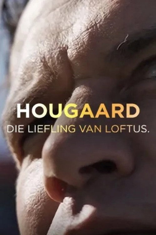 Hougaard: Die Liefling van Loftus (2023) TV show poster