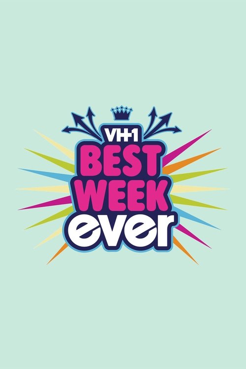 Best Week Ever (2004) TV show poster