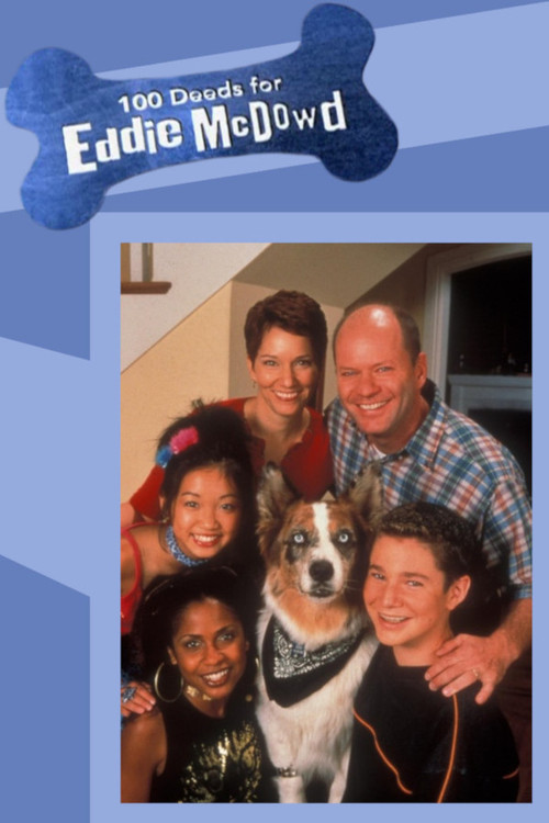 100 Deeds for Eddie McDowd (1999) TV show poster