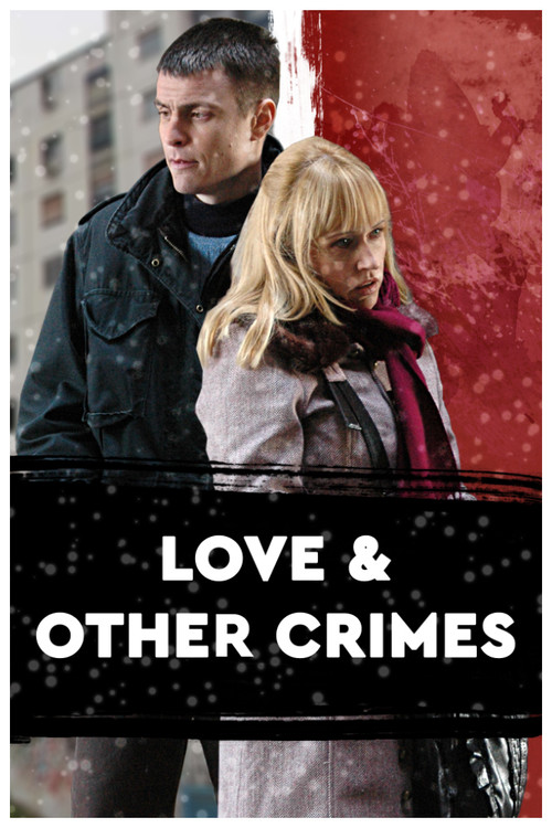 Love and Other Crimes (2008) movie poster