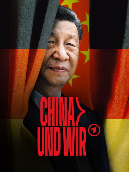 China und wir · Ein riskantes Spiel (2025) movie poster