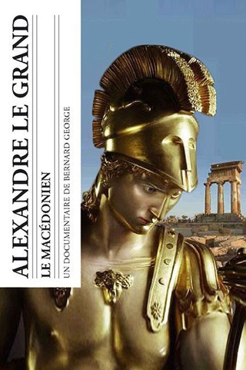 Alexander the Great: The Macedonian (2011) movie poster