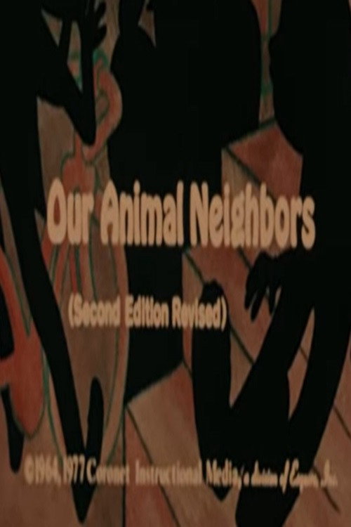 Our Animal Neighbors (Second Edition) (1977) movie poster