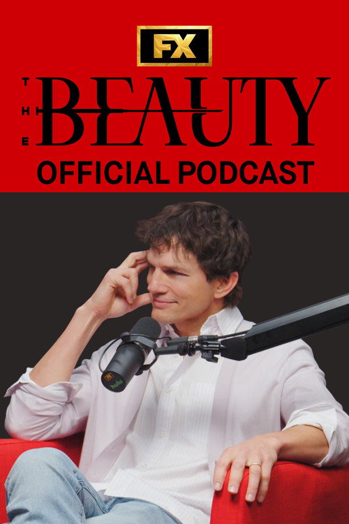 The Beauty: Official Podcast (2026) TV show poster