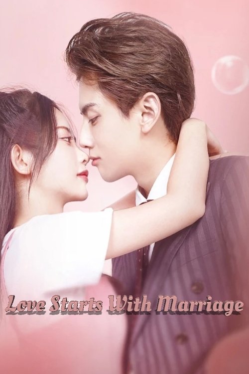 Love Starts With Marriage (2022) TV show poster
