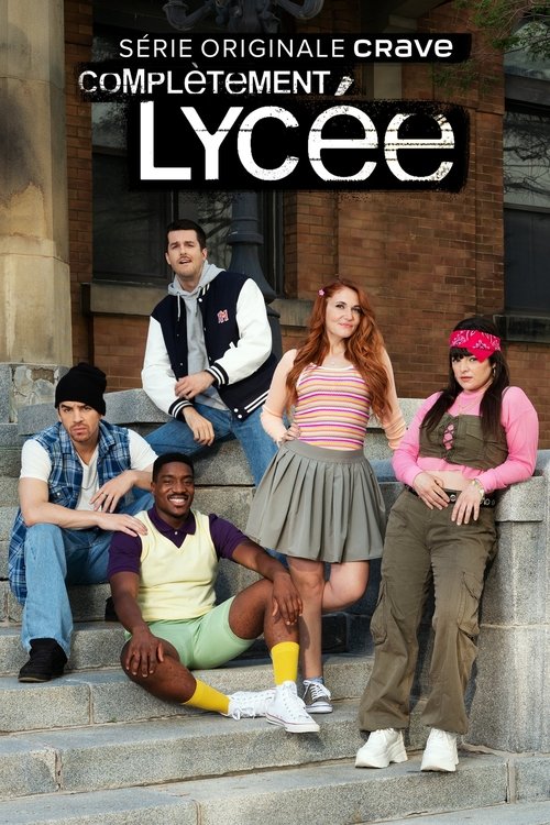 Complètement lycée (2023) TV show poster