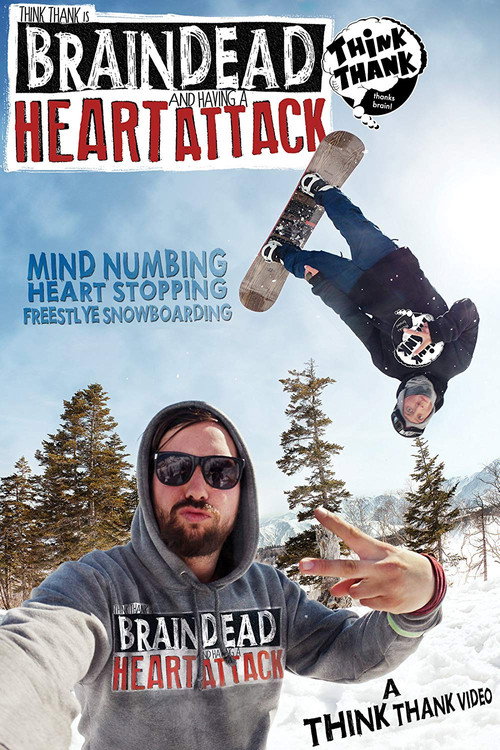 Brain Dead And Having A Heart Attack (2013) movie poster
