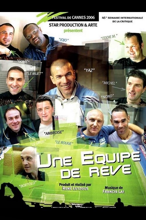 Zidane, une équipe de rêve (2006) movie poster