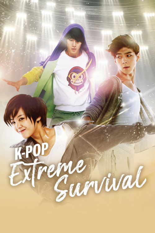 K-POP Extreme Survival (2012) TV show poster