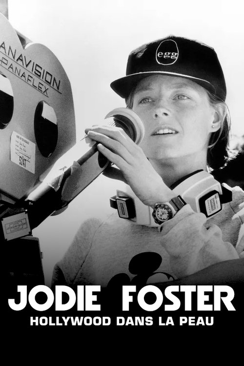 Jodie Foster: Hollywood Under the Skin (2021) movie poster