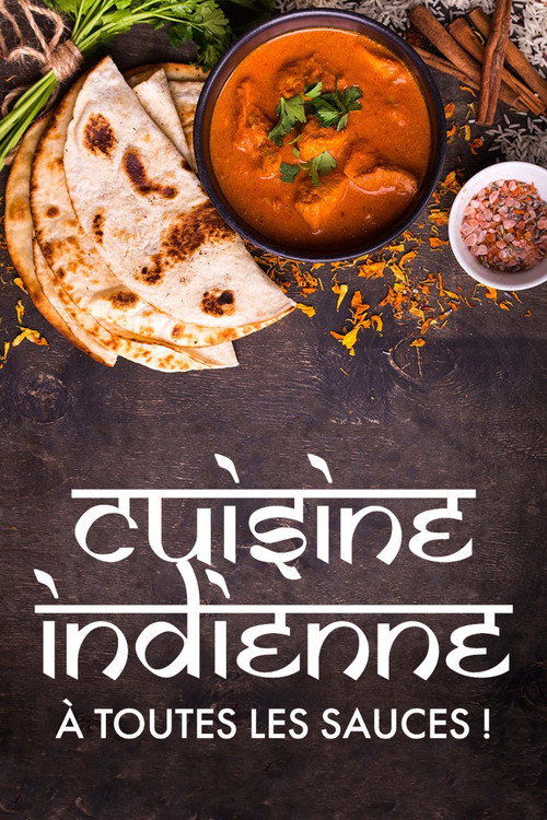 Cuisine indienne : À toutes les sauces ! (2023) movie poster