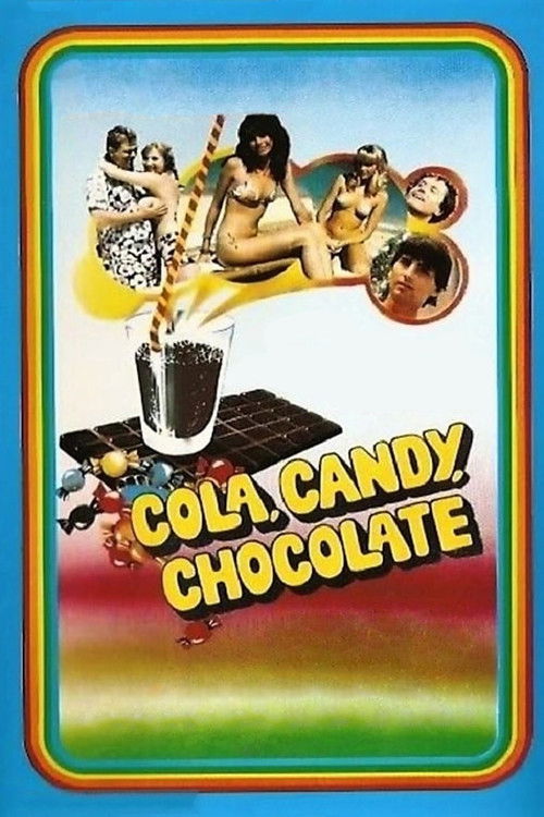 Cola, Candy, Chocolate (1979) movie poster