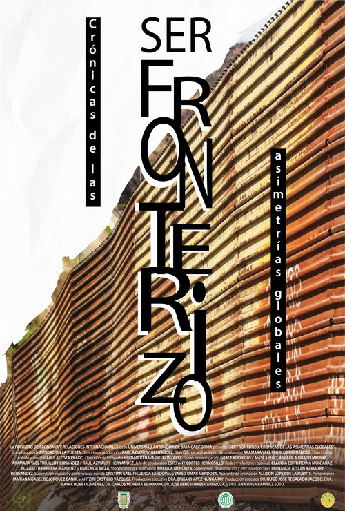 Ser Fronterizo: Crónicas de las Asimetrías Globales (2025) movie poster