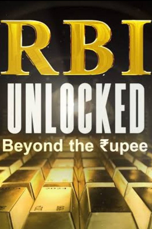 RBI Unlocked: Beyond the Rupee (2025) TV show poster