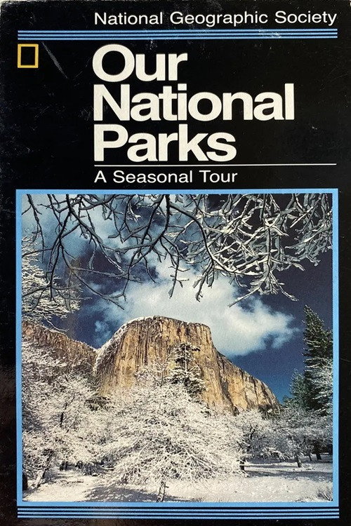 Our National Parks: A Seasonal Tour (1989) movie poster