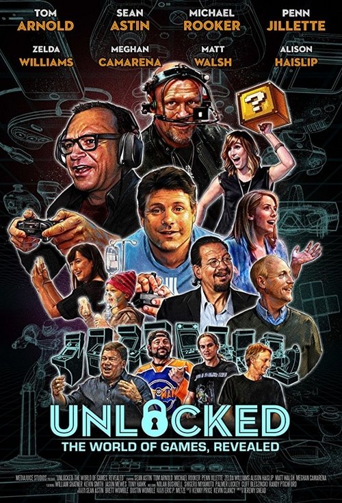 Unlocked: The World of Games, Revealed (2016) TV show poster