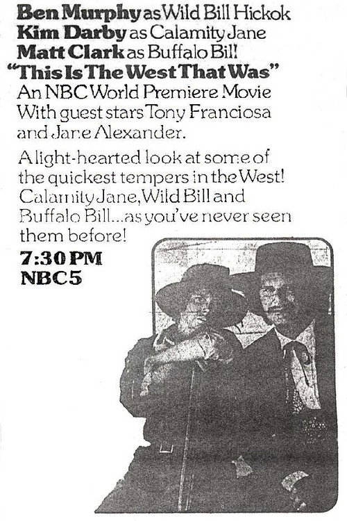 This Is the West That Was (1974) movie poster