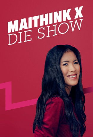 MaiThink X – Die Show (2021) TV show poster