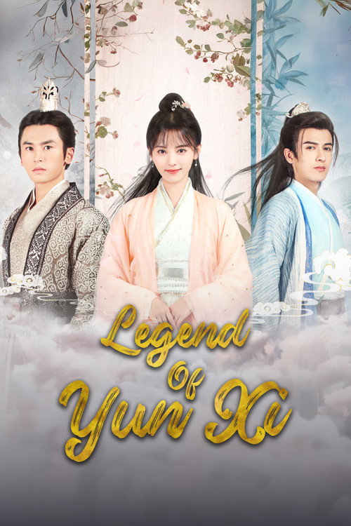 Legend of Yun Xi (2018) TV show poster