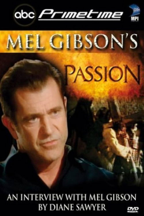 ABC Primetime: Mel Gibson's Passion (2004) movie poster