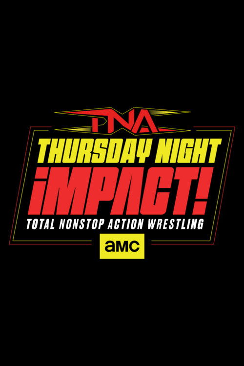 TNA iMPACT! (2004) TV show poster