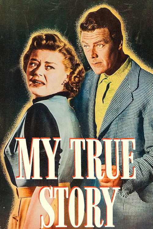 My True Story (1951) movie poster