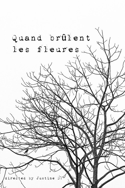 Quand brûlent les fleures movie poster