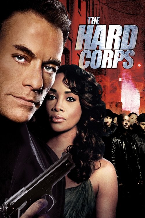 The Hard Corps (2005) movie poster