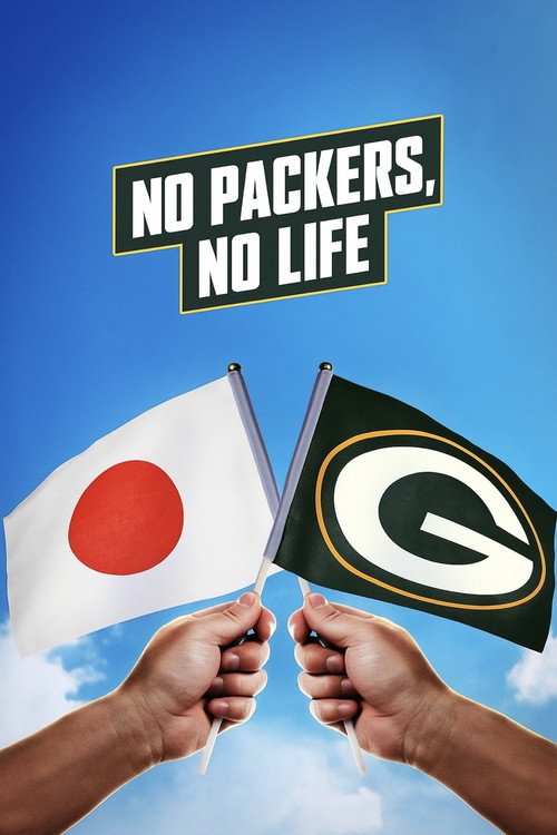 No Packers, No Life (2025) movie poster