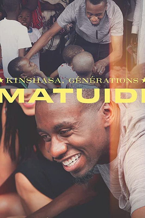 Kinshasa, générations Matuidi (2020) movie poster
