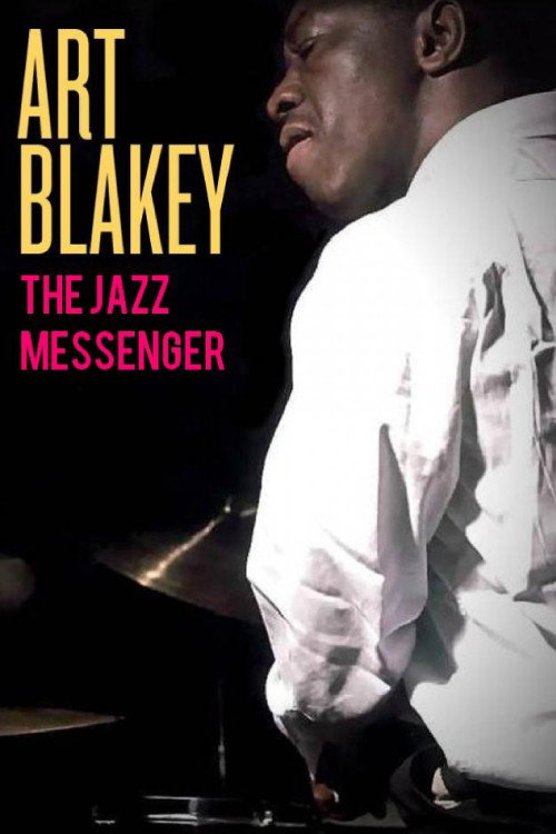 Art Blakey: The Jazz Messenger (1988) movie poster