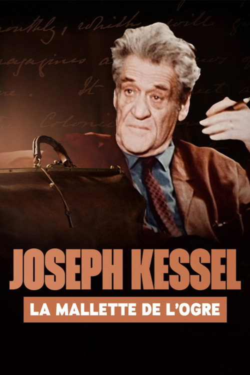 Joseph Kessel, la mallette de l'ogre (2025) movie poster