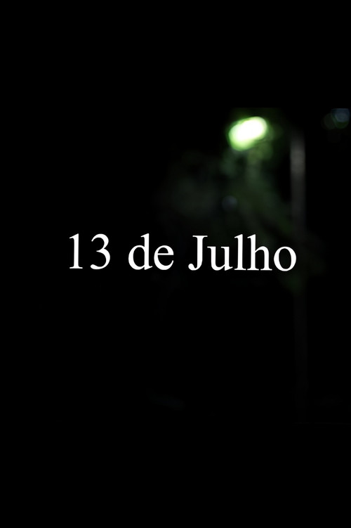 13 de Julho (2025) movie poster