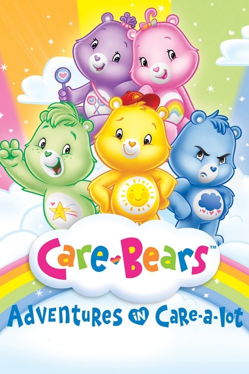 Care Bears: Adventures in Care-a-lot (2007) TV show poster