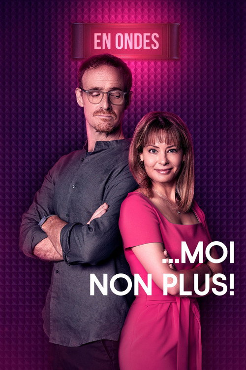 Moi non plus! (2021) TV show poster
