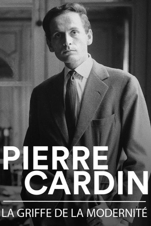 Pierre Cardin — A Figure of Modernity (2021) movie poster