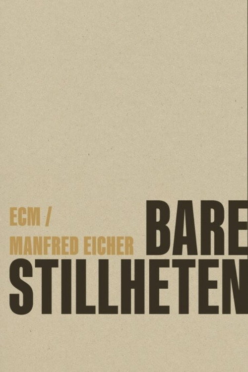 ECM: The Most Beautiful Sound Next To Silence (1987) movie poster