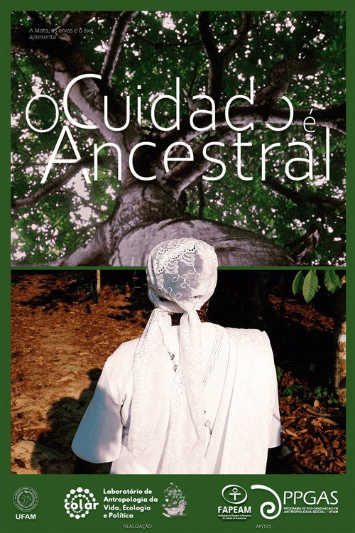 O Cuidado é Ancestral (2025) movie poster