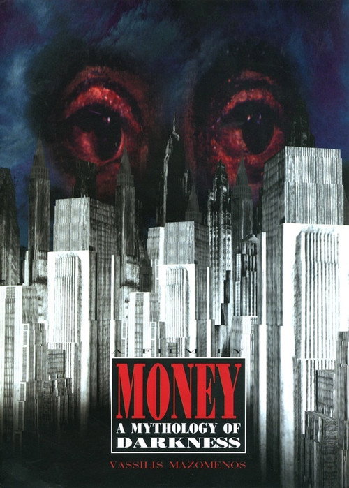 Money, a Mythology of Darkness (1998) movie poster