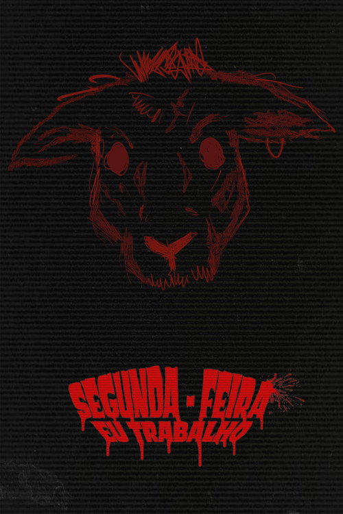 Segunda-Feira Eu Trabalho (2025) movie poster