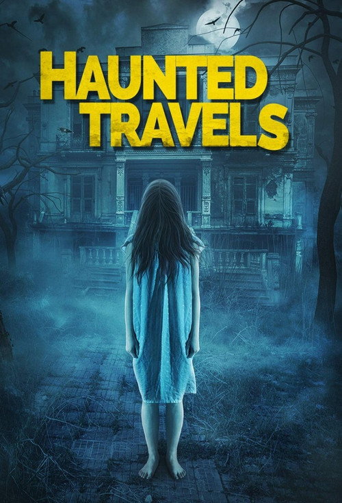Haunted Travels movie poster