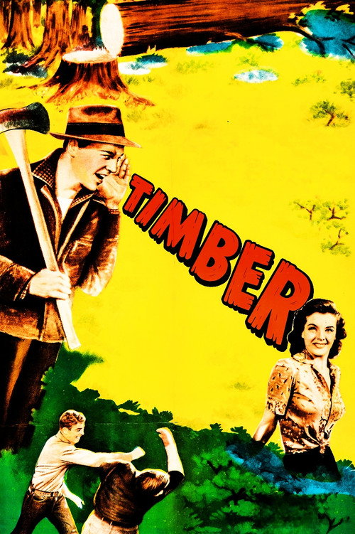 Timber! (1942) movie poster