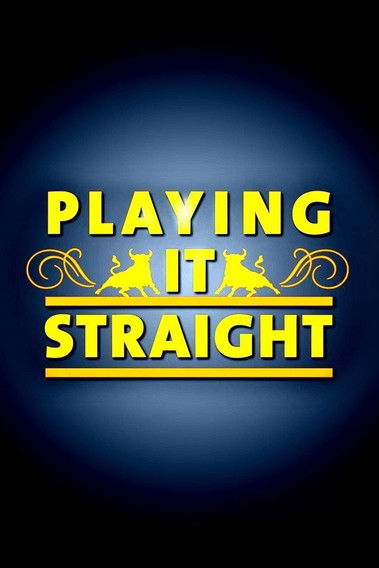 Playing It Straight (2004) TV show poster