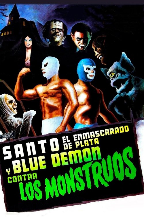Santo and Blue Demon Against the Monsters (1970) movie poster