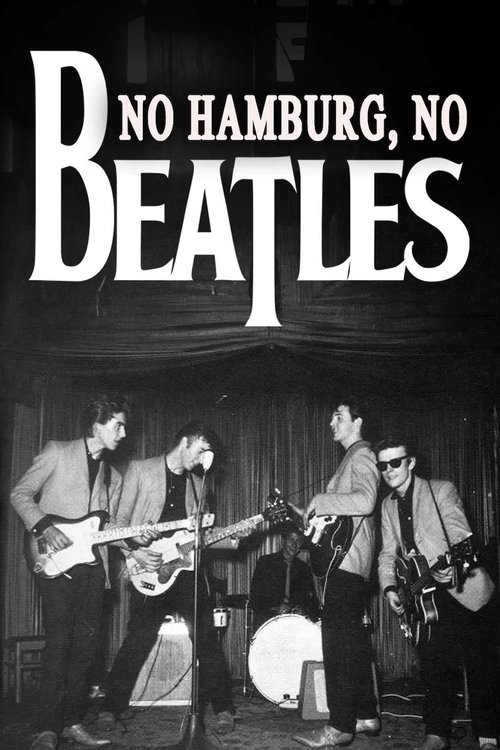 No Hamburg, No Beatles (2024) movie poster