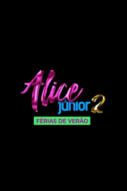 Alice Júnior Summer Break (2026) movie poster